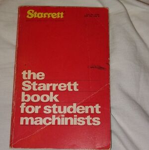 Starrett Book for Student Machinists with Reference Card